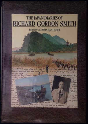 Item #78414 The Japan Diaries of Richard Gordon Smith. Richard Gordon Smith, Victoria, Manthorpe