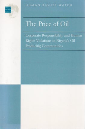 Item #78715 Price of Oil _ Corporate Responsibility and Human Rights Violations in Nigeria's Oil...