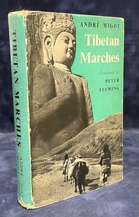 Item #78726 Tibetan Marches. Andre Migot, Peter Fleming, trans