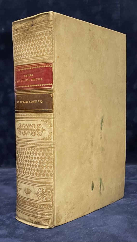 Item #78748 History of the Decline and Fall of the Roman Empire. Edward Gibbon.