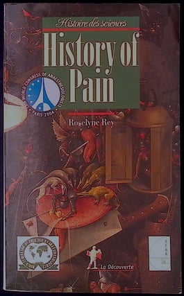 Item #78794 History of Pain. Roselyne Rey, Louise Elliott Wallace, trans