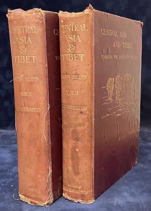 Item #78822 Central Asia and Tibet _ Towards the Holy City of Lassa. Sven Hedin