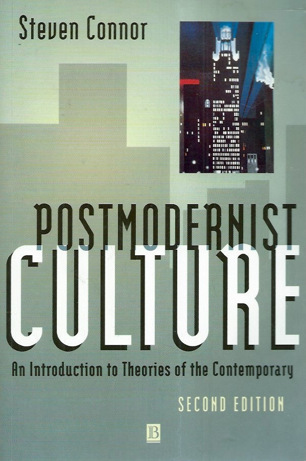 Item #78880 Postmodernist Culture__An Introduction to Theories of the Contemporary, 2nd Edition. Steven Connor.