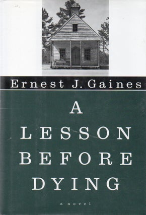 Item #78886 A Lesson Before Dying. Ernest J. Gaines