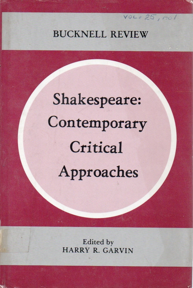 Item #78891 Shakespeare _ Contemporary Critical Approaches. Harry R. Garvin.