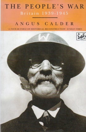Item #79012 The People's War_ Britain, 1939-45. Angus Calder