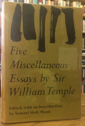 Item #79088 Five Miscellaneous Essays. eds, intro, Sir William Temple, Samuel Holt Monk