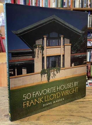 Item #79365 50 Favorite Houses By Frank Lloyd Wright. Diane Maddex