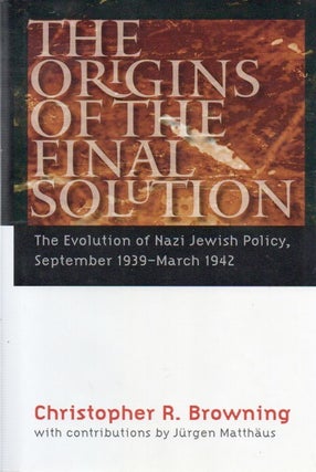 Item #79401 The Origins of the Final Solution_ The Evolution of Nazi Jewish Policy, September...
