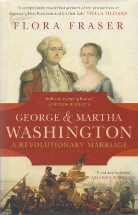 Item #79469 George & Martha Washington. Flora Fraser