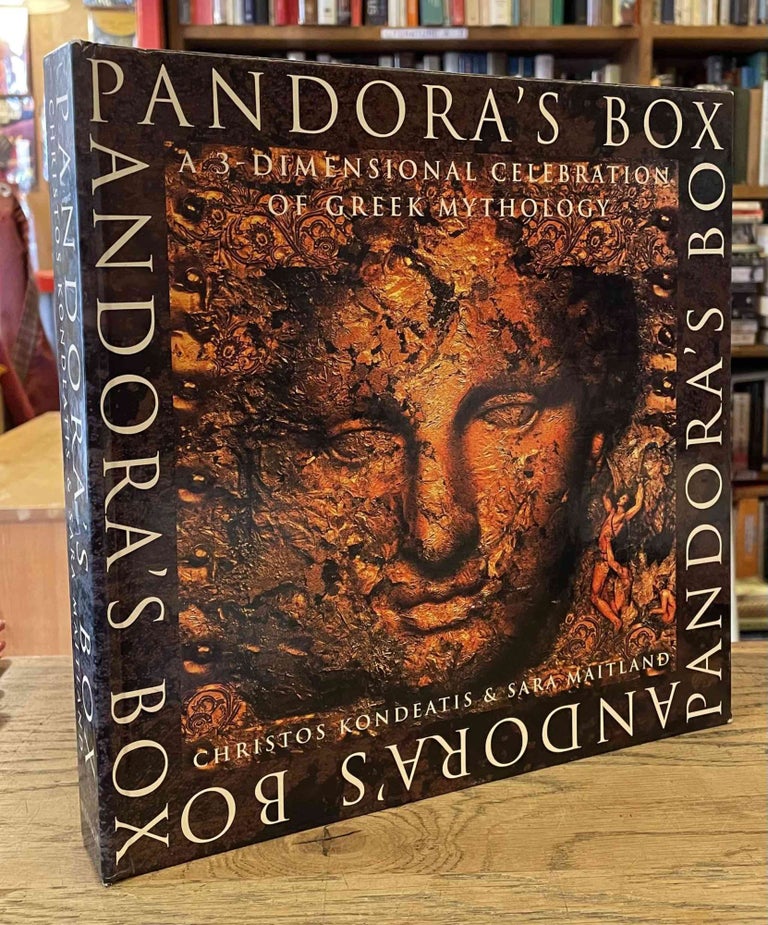 Item #79511 Pandora's Box__A 3-Dimensional Celebration of Greek Mythology. Christos Kondeatis, Sara Maitland.