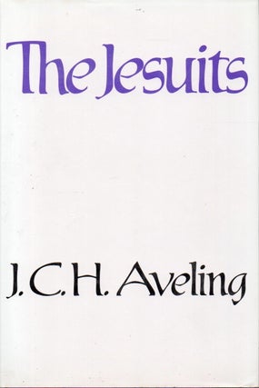 Item #79524 The Jesuits. J. C. H. Aveling