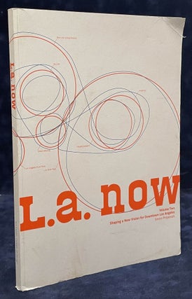 Item #79553 L.A. Now _ Volume Two _Shaping a New Vision for Downtown Los Angeles _Seven...