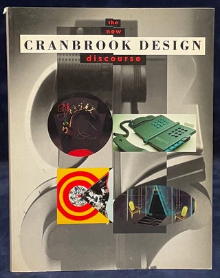 Item #79689 The New Cranbrook Design Discourse. Hugh Aldersey-Williams
