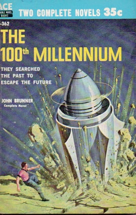 Item #79915 The 100th Millennium _ Edge of Time. John Brunner, David Grinnell