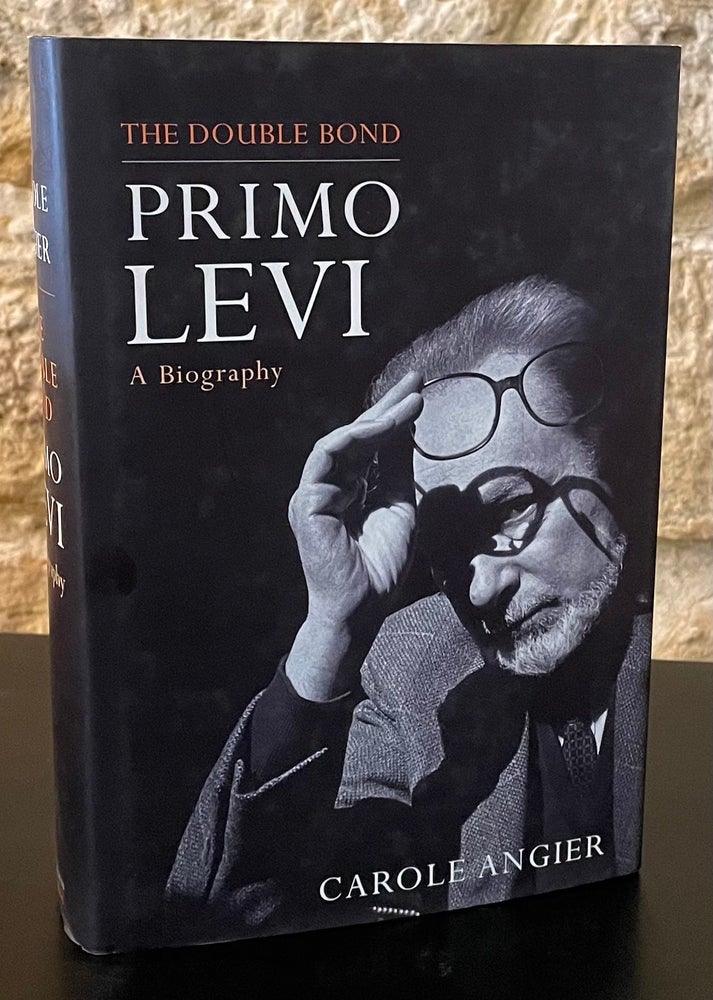 Item #79970 The Double Bond Primo Levi _ A Biography. Carole Angier.