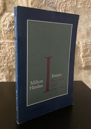 Item #80195 Essays: Personal and Impersonal. Milton Hindus
