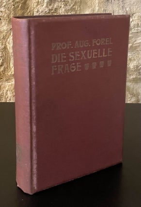 Item #80251 Die sexuelle Frage. August Forel