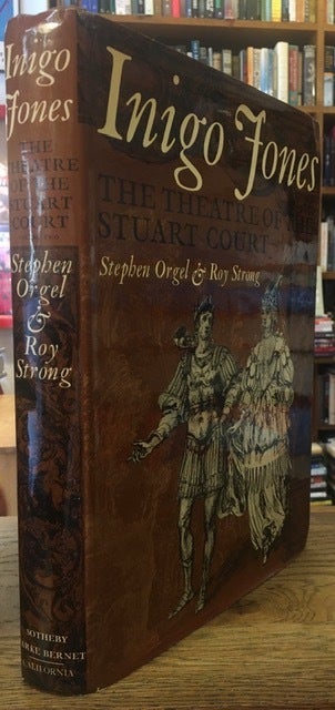 Inigo Jones the Theatre of the Stuart Court _ In Two Volumes | Stephen ...