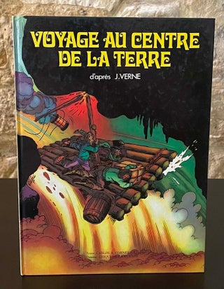 Item #80451 Voyage Au Centre de la Terre. Jules Verne, Carlos Cornejo, Chiqui De La Fuente