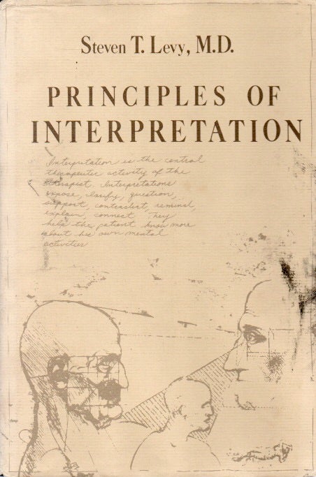 Item #80464 Principles of Interpretation. Steven T. M. D. Levy.