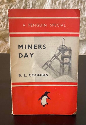 Item #80490 Miners Day. B. L. Coombes