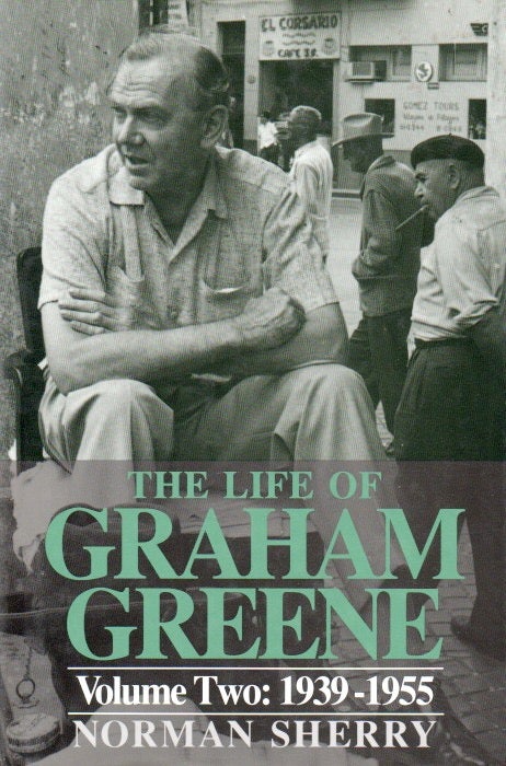 Item #80505 The Life of Graham Greene _ Volume 2: 1939-1955. Norman Sherry.