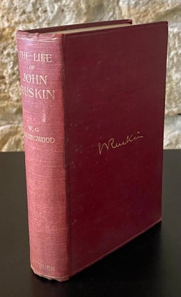 Item #80521 The Life of John Ruskin. W. G. Collingwood
