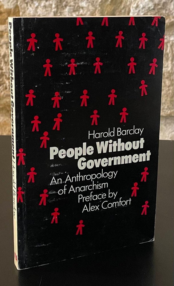Item #80601 People Without Government _ An Anthropology of Anarchism. Harold Barclay.