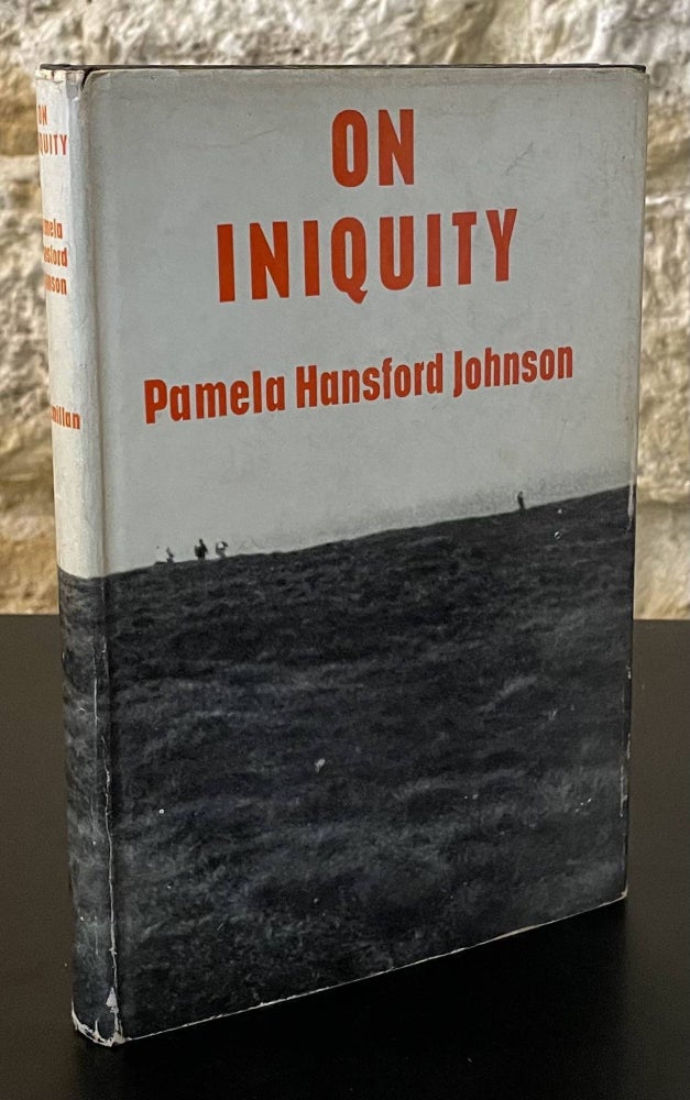 Item #80673 On Iniquity. Pamela Hansford Johnson.