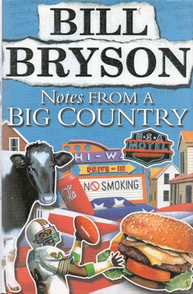 Item #80821 Notes From a Big Country. Bill Bryson