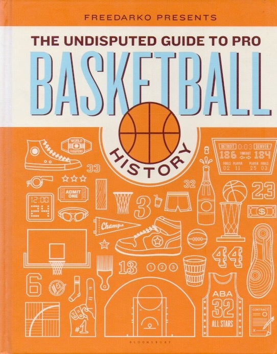 Item #80836 The Undisputed Guide to Pro Basketball History. Freedarko.