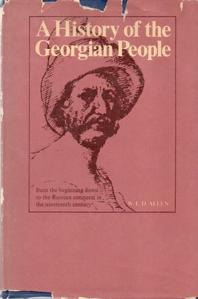 Item #80913 A History of the Georgian People. Allen W. E. D., Denison Ross, intro