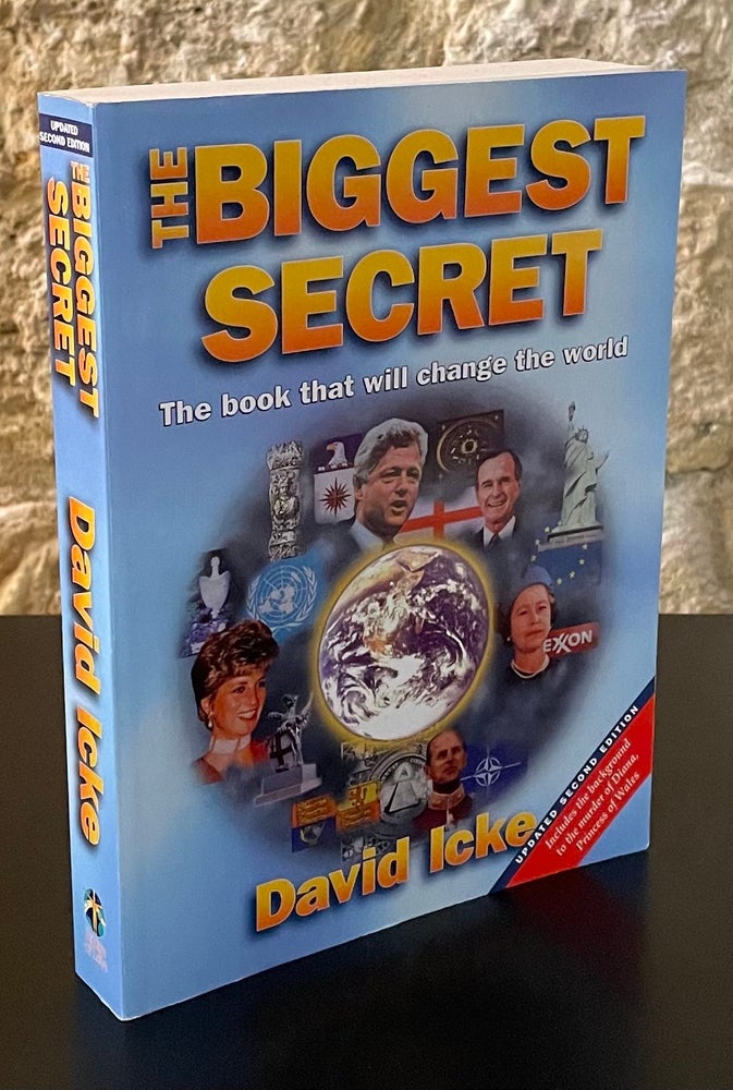 Item #80999 The Biggest Secret _ The book that will change the world. David Icke.