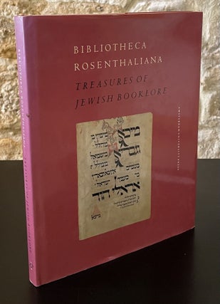 Item #81007 Bibliotheca Rosenthaliana _ Treasures of Jewish Booklore Marking the 200th...