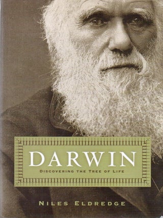 Item #81071 Darwin_ Discovering the Tree of Life. Niles Eldredge