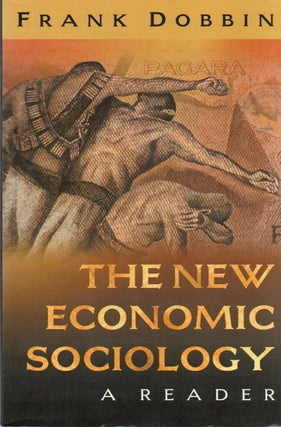 Item #81087 The New Economic Sociology. Frank Dobbin, text