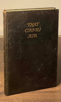 Item #81135 That Capri Air. Edwin Cerio