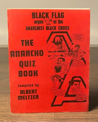 Item #81233 The Black Flag Anarcho-Quiz Book. Albert Meltzer