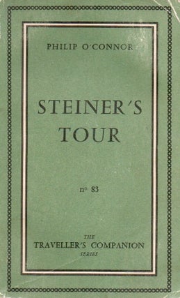 Item #81284 Steiner's Tour. Philip O'Connor