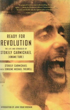 Item #81351 Ready for Revolution_ The Life and Struggles of Stokely Carmichael (Kwame Ture)....