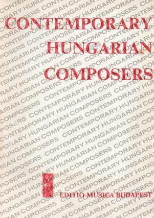 Item #81372 Contemporary Hungarian Composers. Gyula Czigany