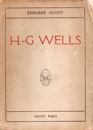 Item #81417 H. G. Wells. Edouard Guyot