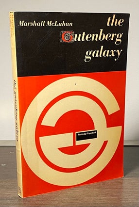 Item #81527 The Gutenberg Galaxy _ The Making of Typographic Man. Marshall Mcluhan