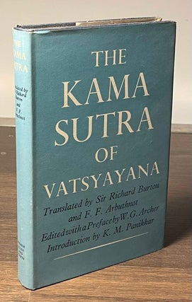 Item #81534 The Kama Sutra of Vatsyayana. W. G. Archer, Richard Burton, F. F. Arbuthnot