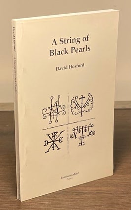 Item #81570 A String of Black Pearls. David Hosford