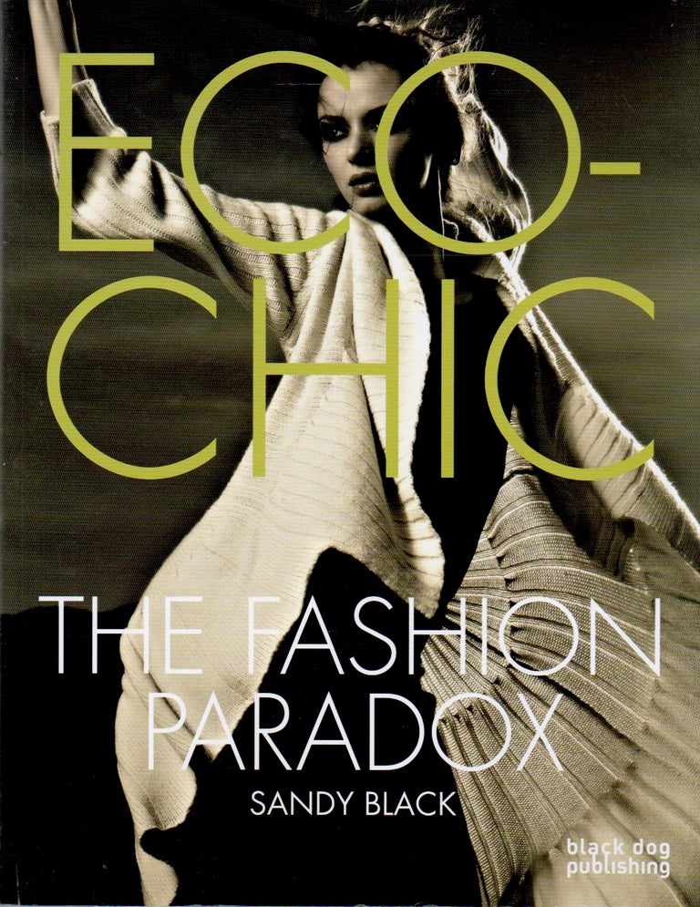 Item #81600 Eco-Chic_ The Fashion Paradox. Sandy Black.