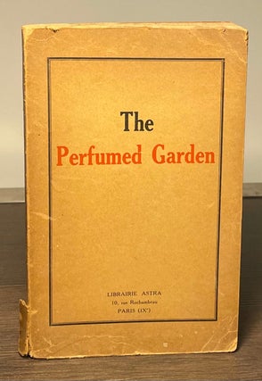 Item #81610 The Perfumed Garden _ A Manual of Arabian Erotology. Sheikh Nefzawi