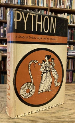 Item #81939 Python _ A Study of Delphic Myth and Its Origins. Joseph Fontenrose