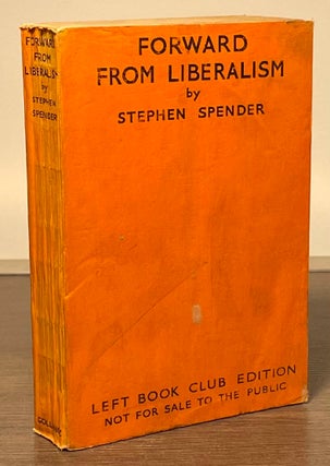 Item #81970 Forward From Liberalism. Stephen Spender